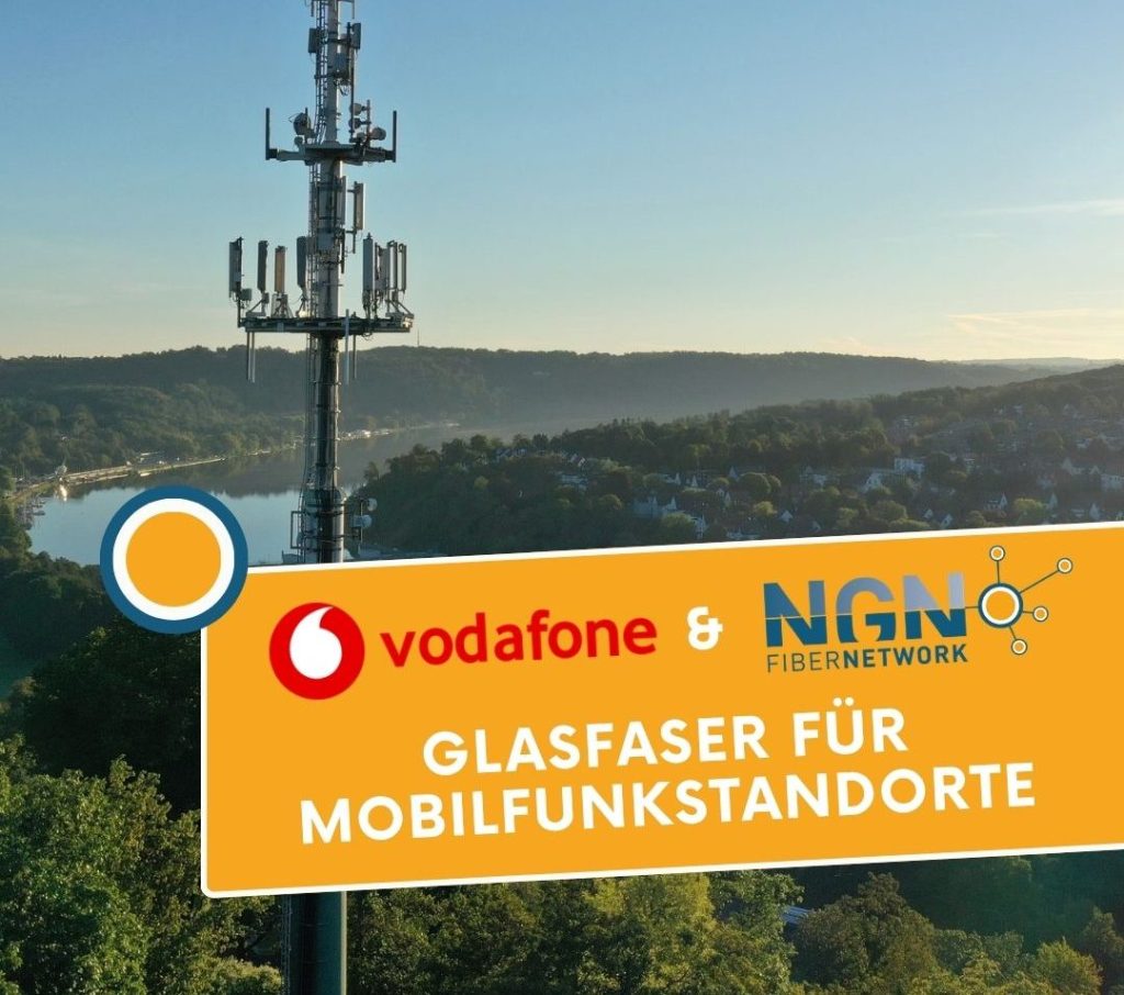 Vodafone und NGN vereinbaren langfristige Zusammenarbeit bei der Glasfaserinfrastruktur für das Mobilfunknetz
